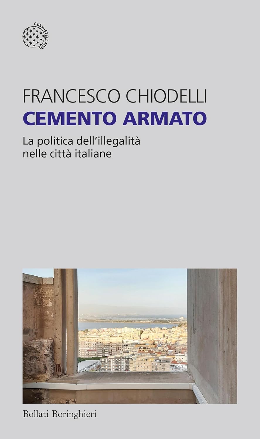 La copertina del libro "Cemento armato", di Francesco Chiodeli (Bollati Boringhieri)