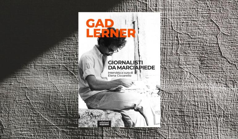 Gad Lerner, giornalista da marciapiede
