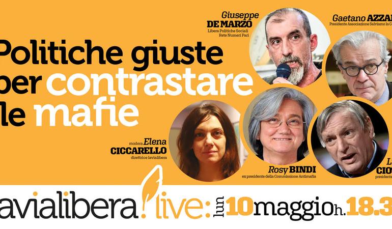 Politiche giuste per contrastare le mafie