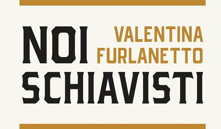 Nuovi lavori, nuovi schiavisti: noi