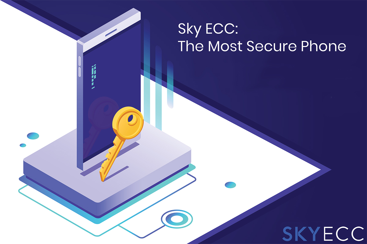 "Il telefono più sicuro", lo slogan con cui Sky Global pubblicizzava i criptofonini Sky Ecc sul suo sito